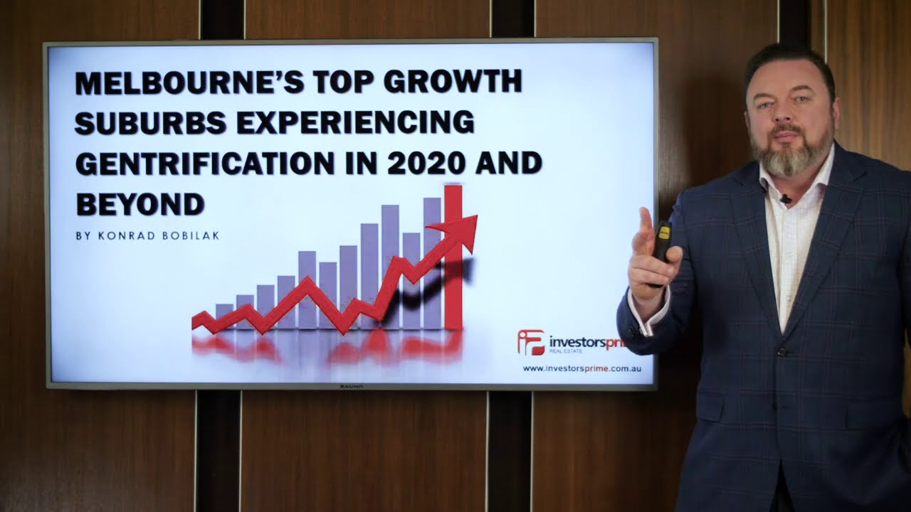 Melbourne's Top Growth Suburbs Experiencing Gentrification in 2020 and Beyond - By Konrad Bobilak