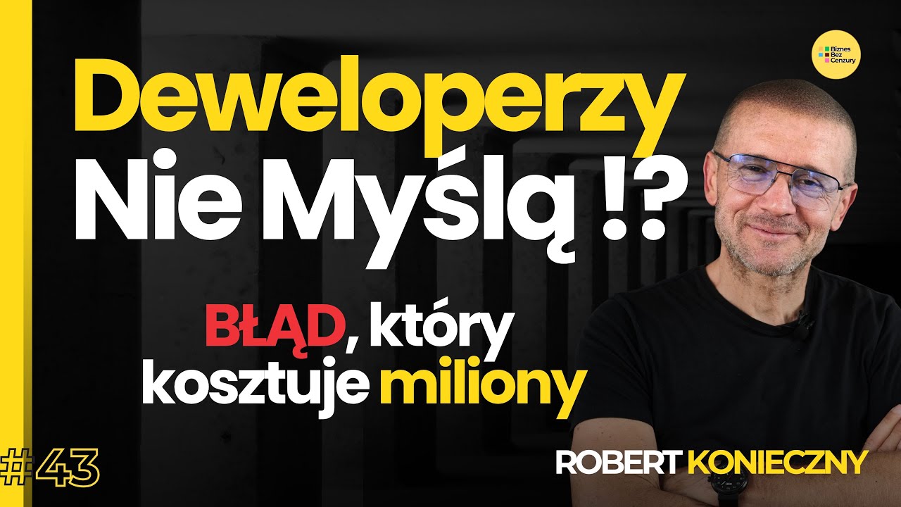 Architekt Robert Konieczny: jak jedna zła decyzja niszczy zyski dewelopera