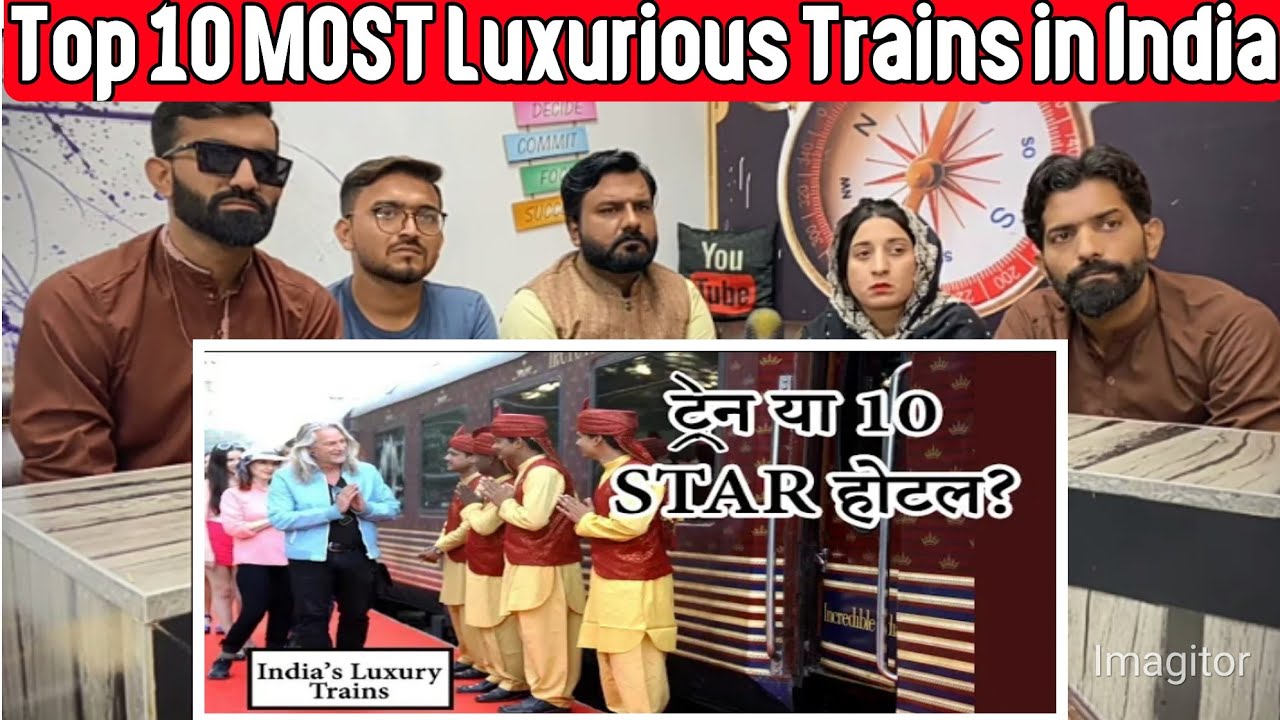 Reaction On Top 10 MOST Luxurious Trains in India | Be Amazed