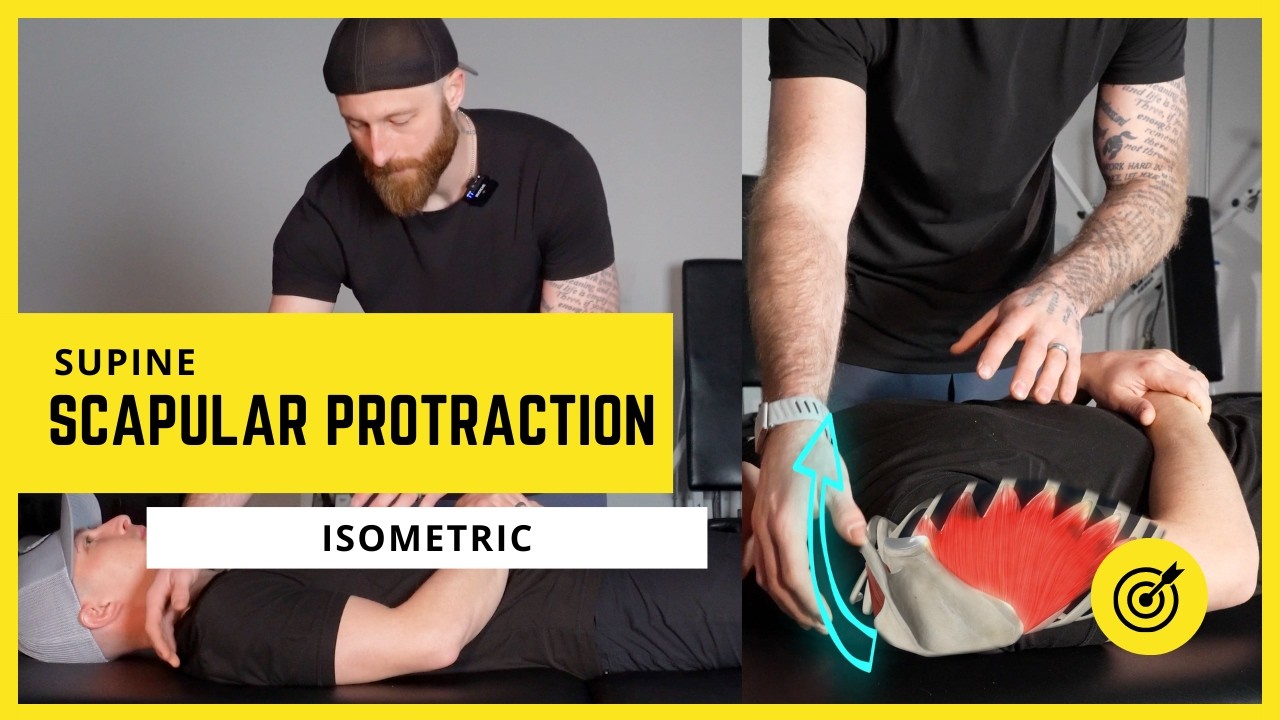 Supine Scapular Protraction Isometric | Restore Shoulder Blade Control