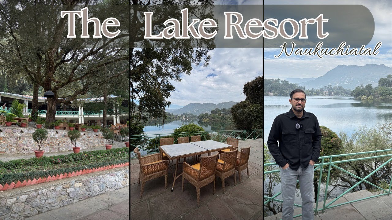 The Lake Resort, Naukuchiatal | Лучший отель на берегу озера в Наукучиатал и озёрном крае Найнитал