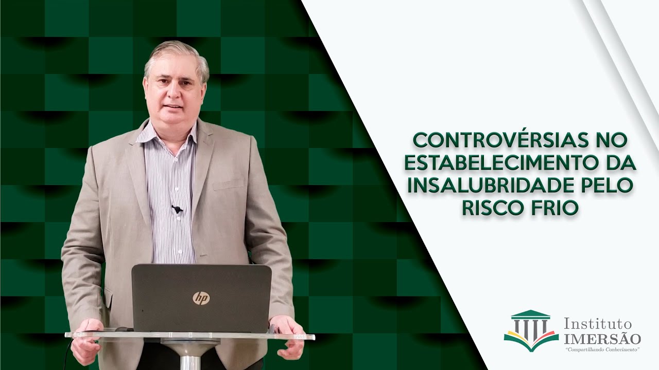 Controvérsias no estabelecimento da Insalubridade pelo risco FRIO