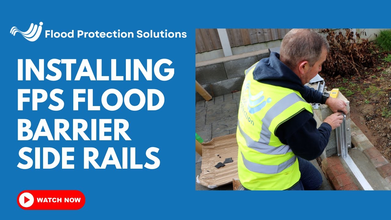 FPS Flood Barriers I Installing Flood Barrier Side Rails I Flood Protection Solutions