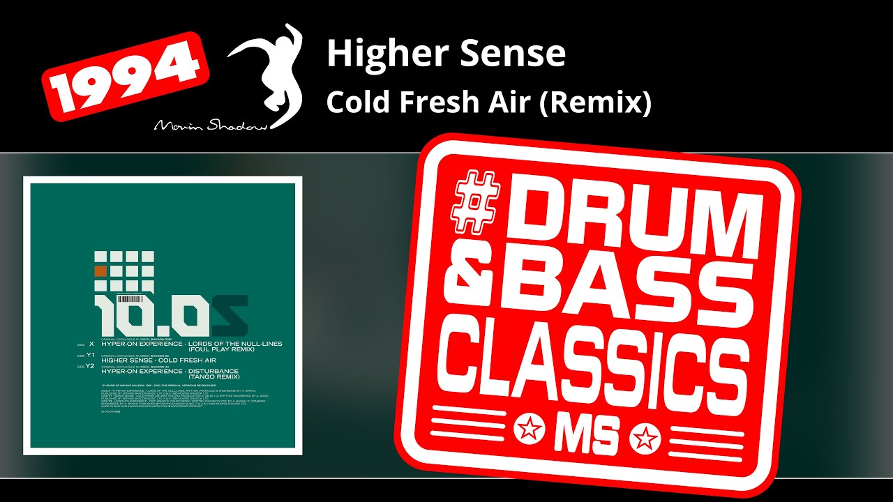 Higher Sense: Cold Fresh Air (Remix) | SHADOW1005-Y1 | Moving Shadow