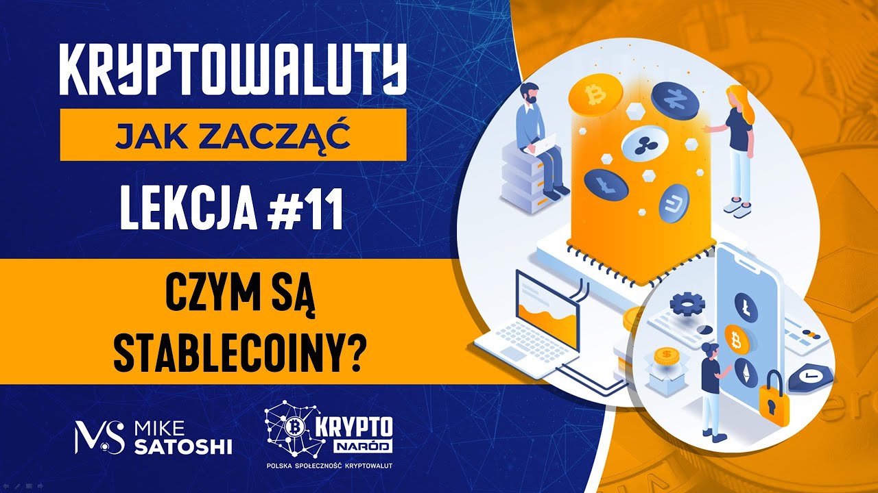 Kryptowaluty jak zacząć? Lekcja #11 - Czym są stablecoiny?