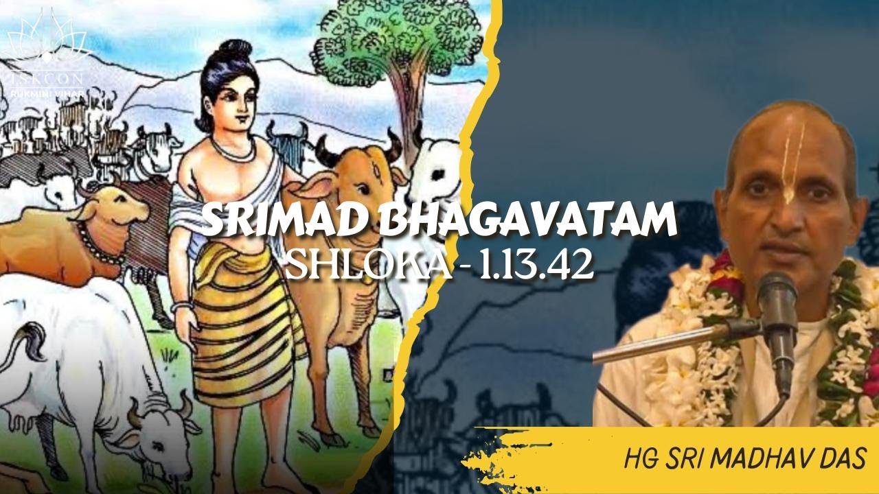 SB - 1.13.42 || HG Sri Madhav Das || Feb.10, 2026 || ISKCON Rukmini Vihar.