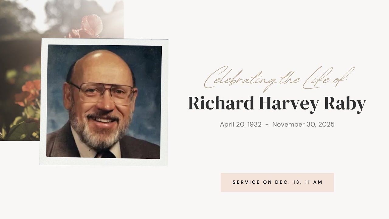 Celebrating the Life of Richard Harvey Raby