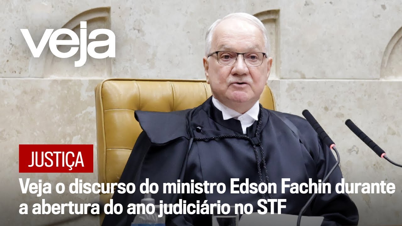Veja o discurso do ministro Edson Fachin durante a abertura do ano judiciário no STF