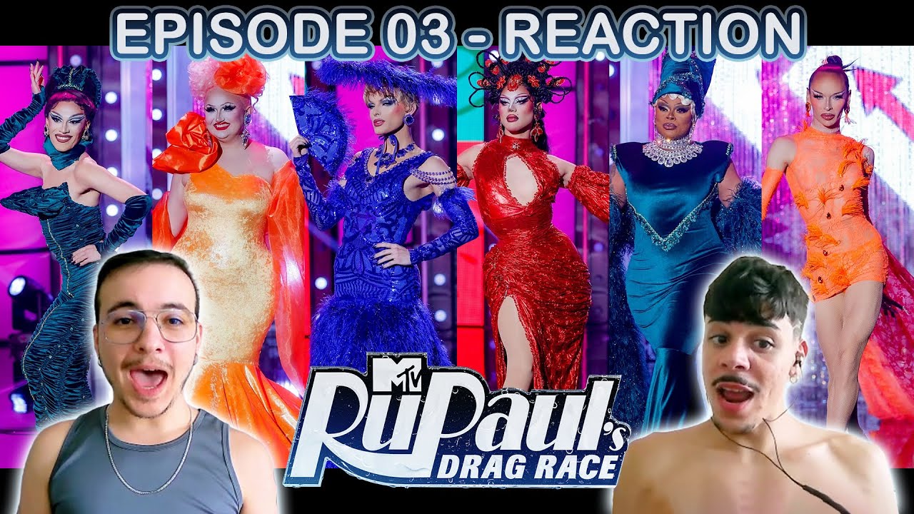RuPaul's Drag Race - Season 17 - Episode 03 - BRAZIL REACTION