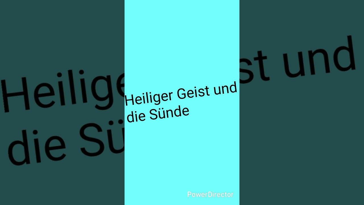 Heiliger Geist und die Sünde!