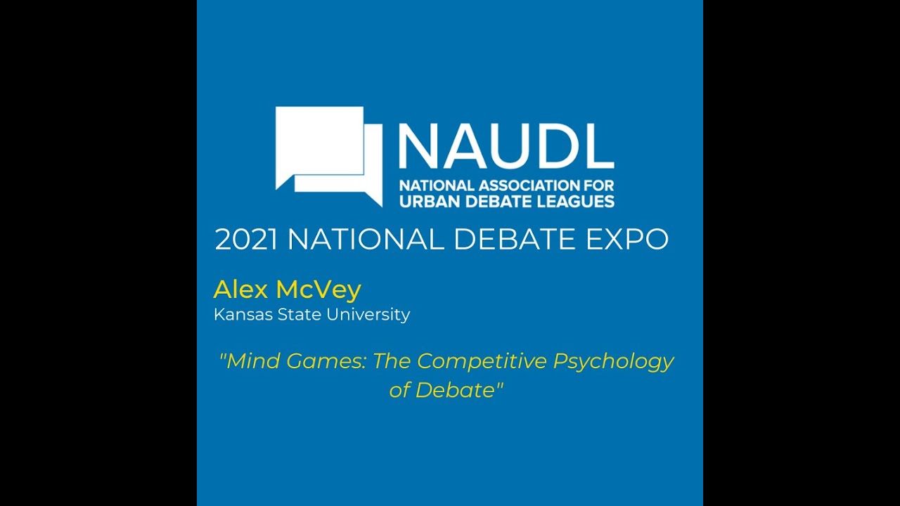 Mind Games: The Competitive Psychology of Debate - Alex McVey