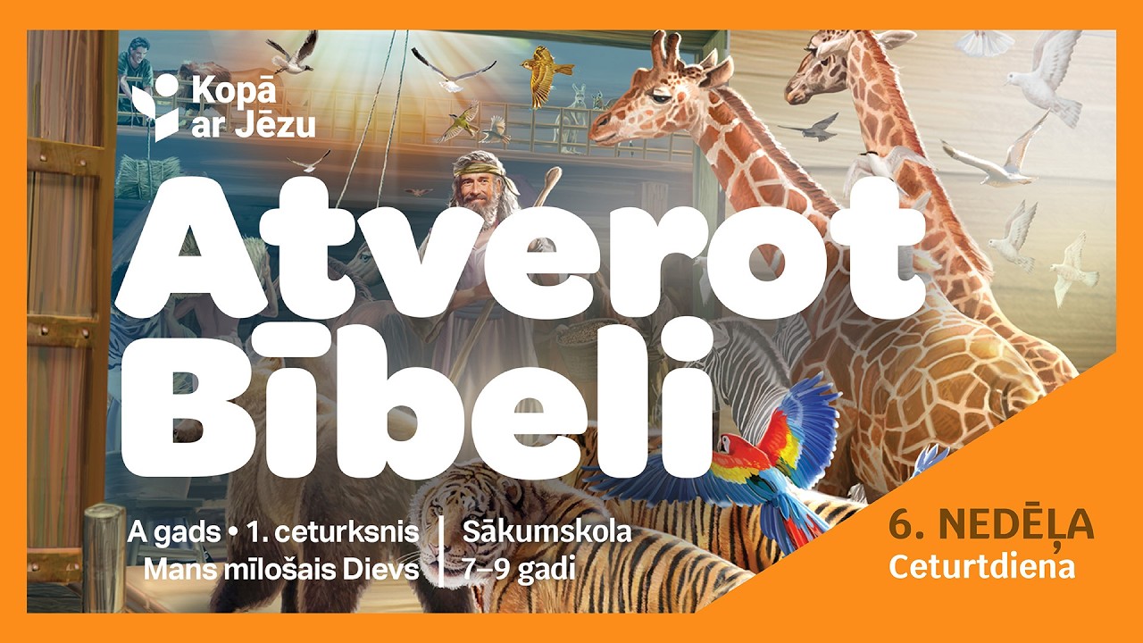 7-9 gadi. 6. nedēļa. Ceturtdiena. Kopā ar Jēzu. Ag1c