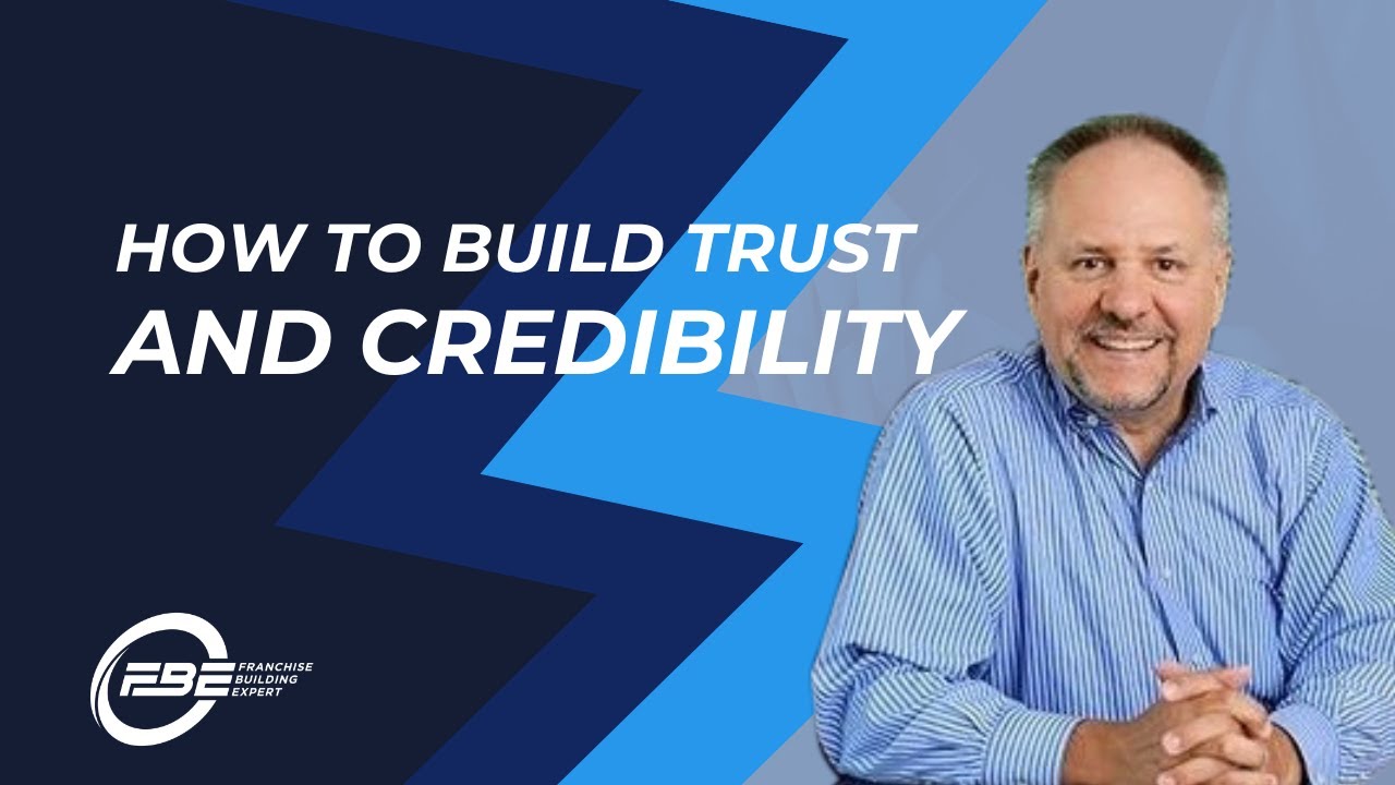 How to build trust and credibility