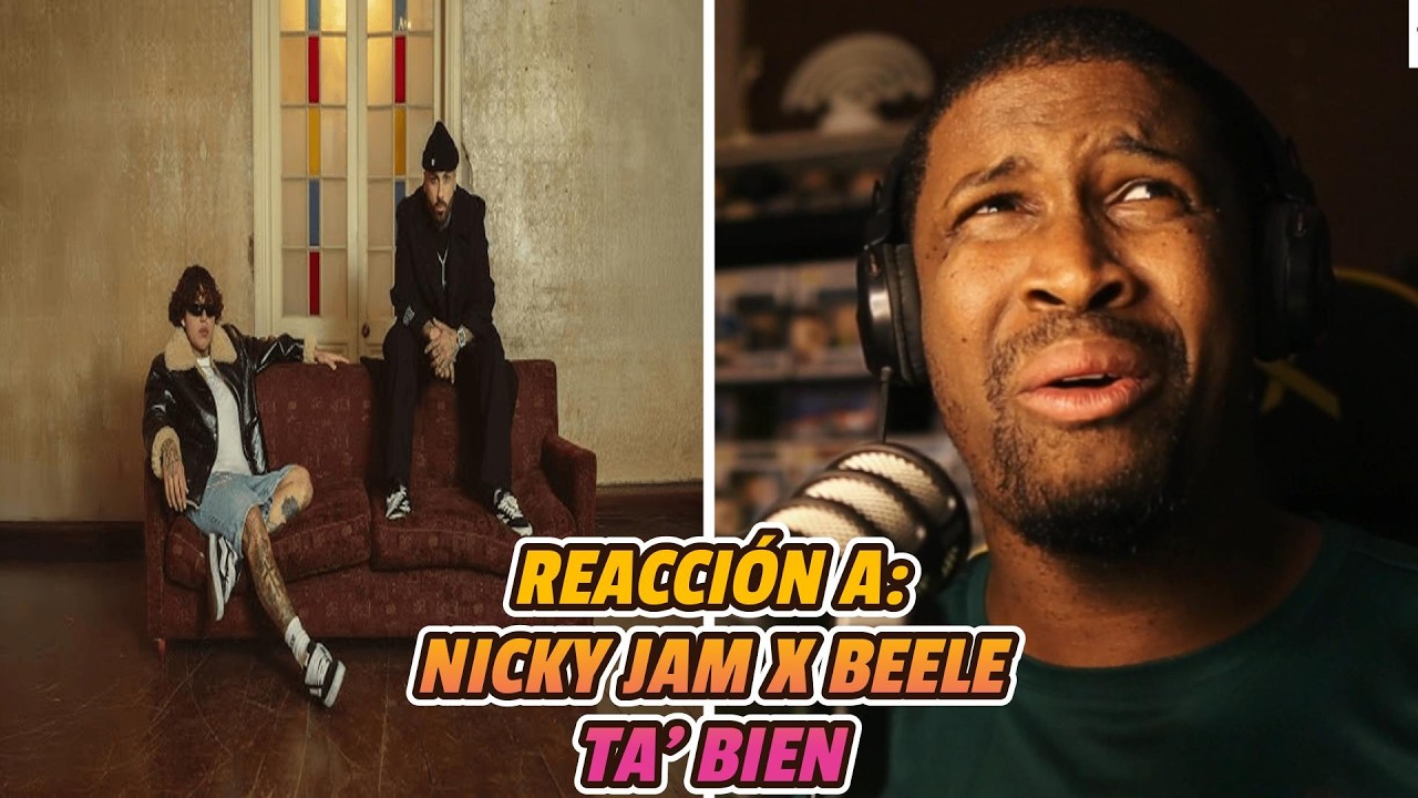 REACCIÓN a NICKY JAM❌BEELE | TA' BIEN | OFFICIAL VIDEO 🔥