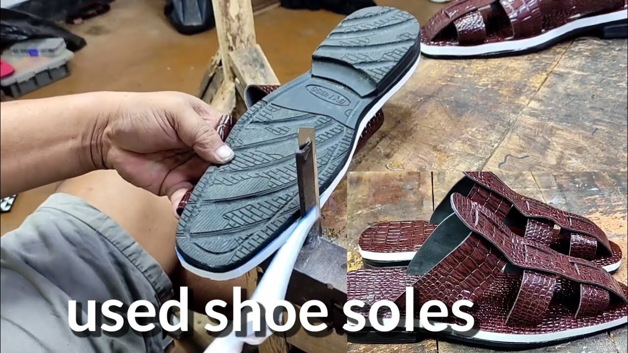 How to use used shoe soles to make slippers.