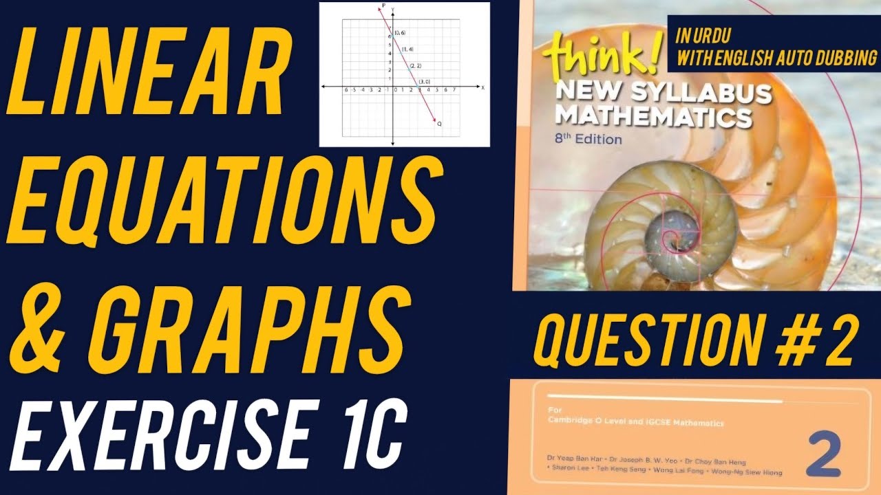 D2 8th Edition | Exercise 1C | Linear Equations and Graphs | Questions 2 Solved