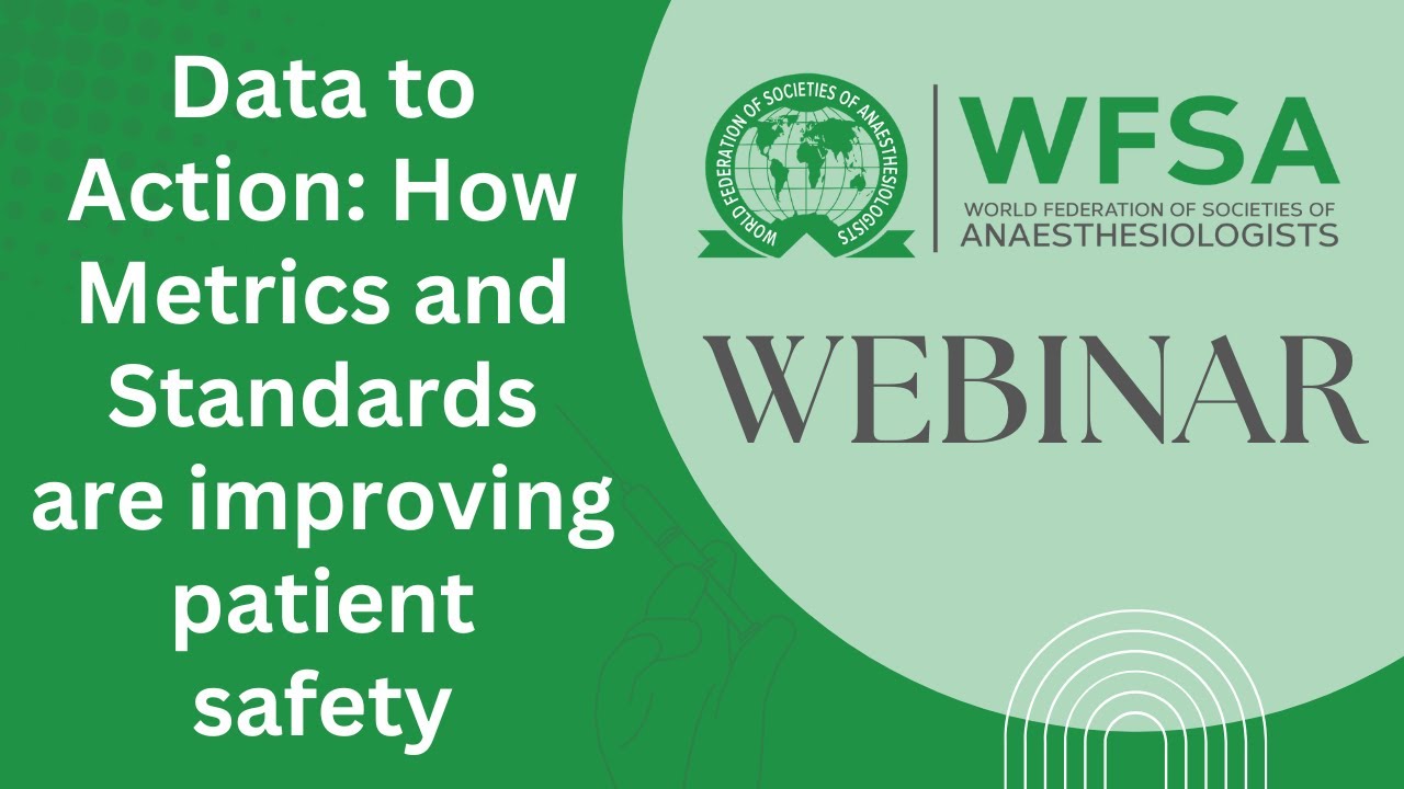 Data to Action: How Metrics and Standards are improving patient safety