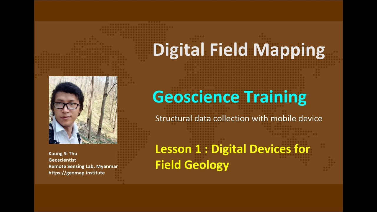 Digital Field Mapping - Lesson 1 - Digital devices for Field Geology