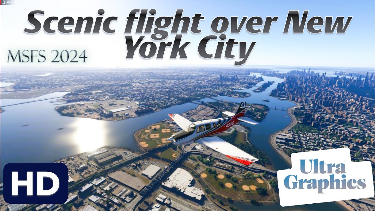 Short scenic Flight over New York City - HD - Ultra Graphics - MSFS 2024