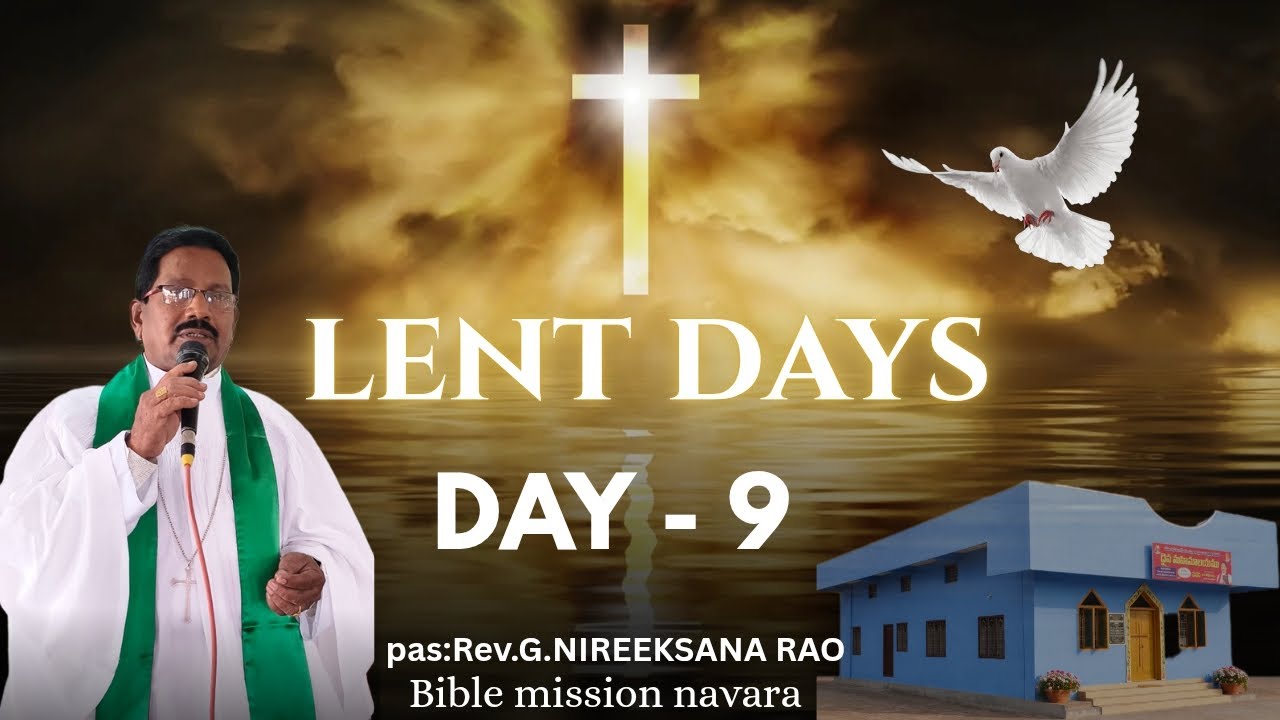 DAY-9 || సిలువ ధ్యాన కుడికలు || BIBLE MISSION NAVARA ✝️ || #biblemissionnavara #lentdays #worship 