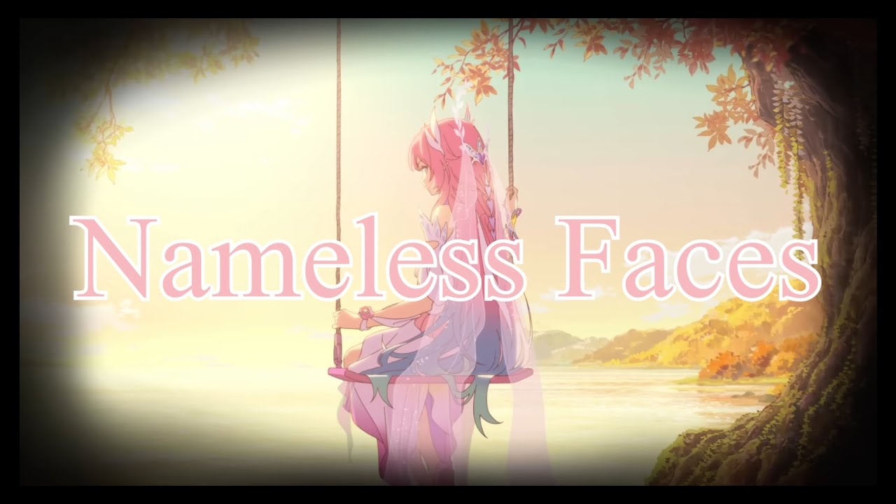 【崩スタ】Namelss Faces × Honkai: Star Rail