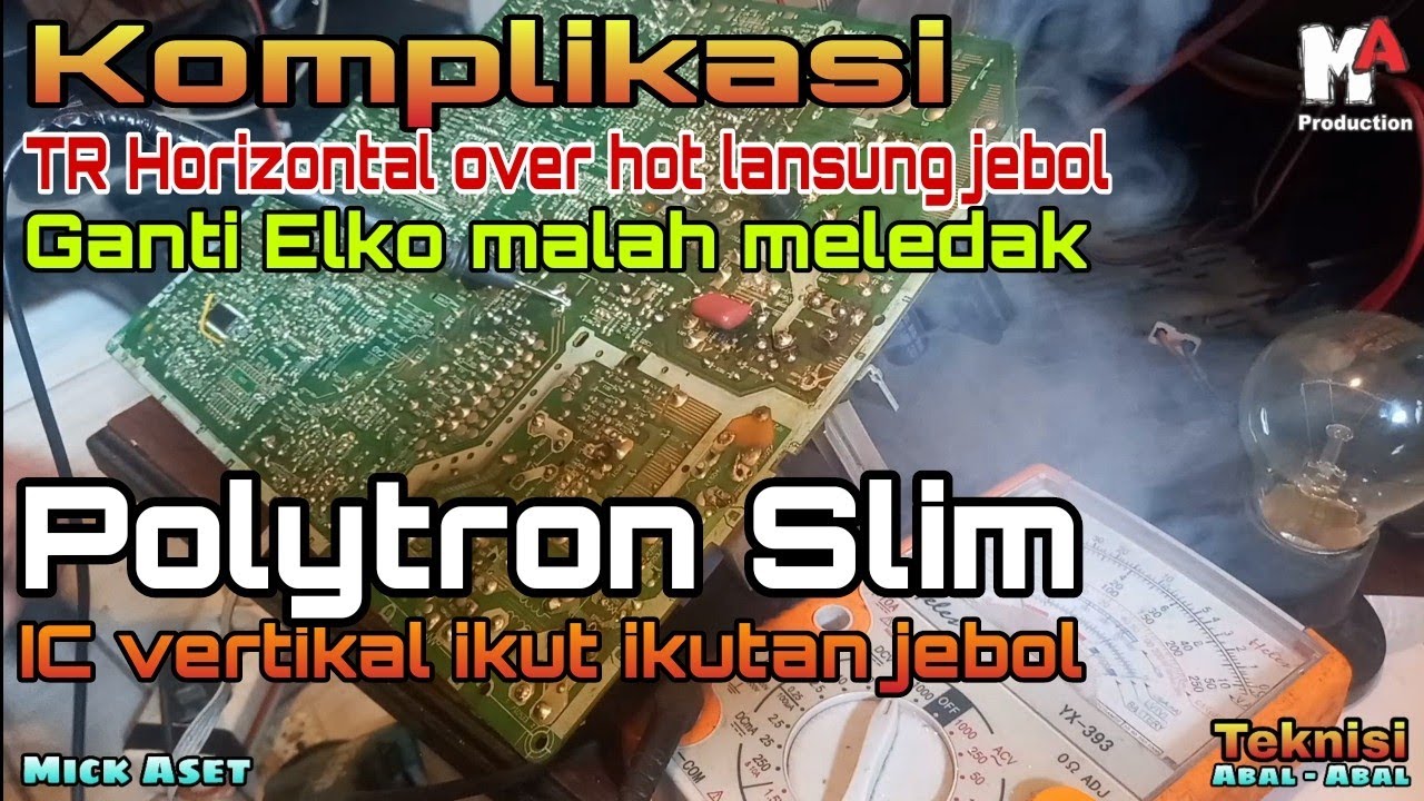 POLYTRON SLIM Penyakit komplikasi TR Horizontal cepet panas dan langsung jebol