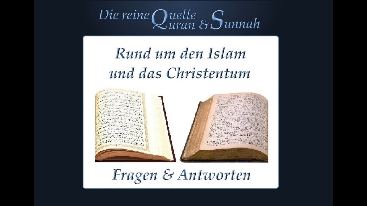 Rund um den Islam und das Christentum