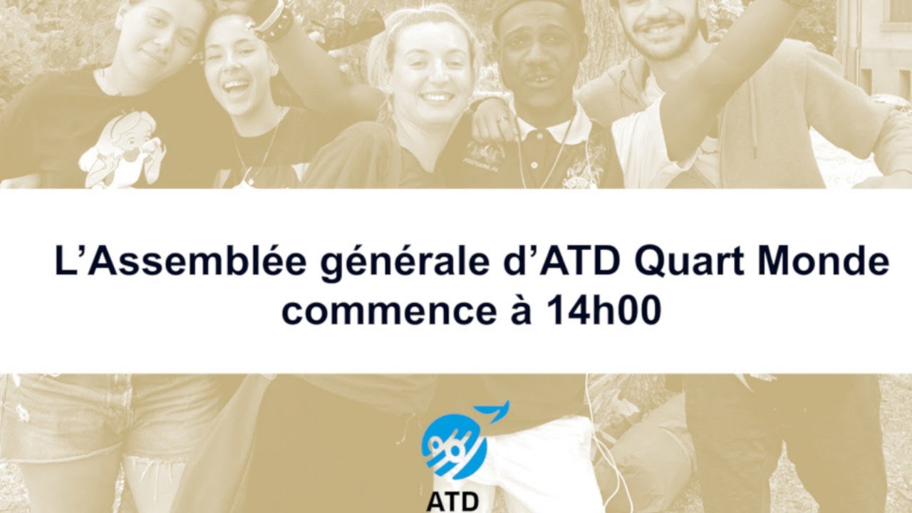 L'Assemblée générale d'ATD Quart Monde France 2020