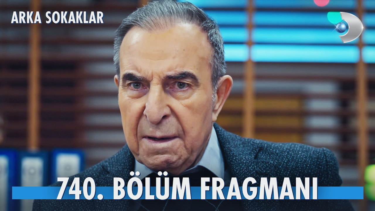 Arka Sokaklar 740. Bölüm Fragmanı @kanald @ArkaSokaklarKanalD