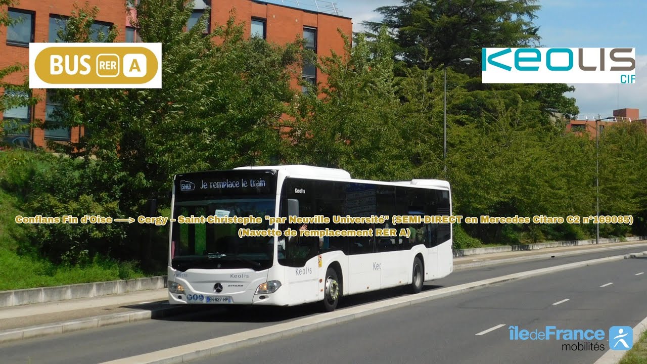 [KEOLIS CIF] Mercedes Citaro C2 n°169085 - Conflans F. Oise à Cergy-St-Christ. (Bus RER A) #keolis