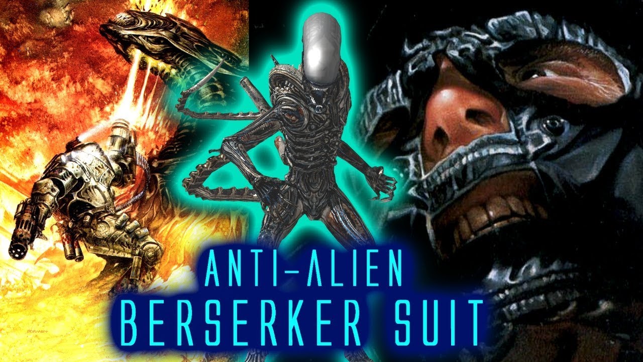 Anti-Alien Berserker Suit / Alien Explained