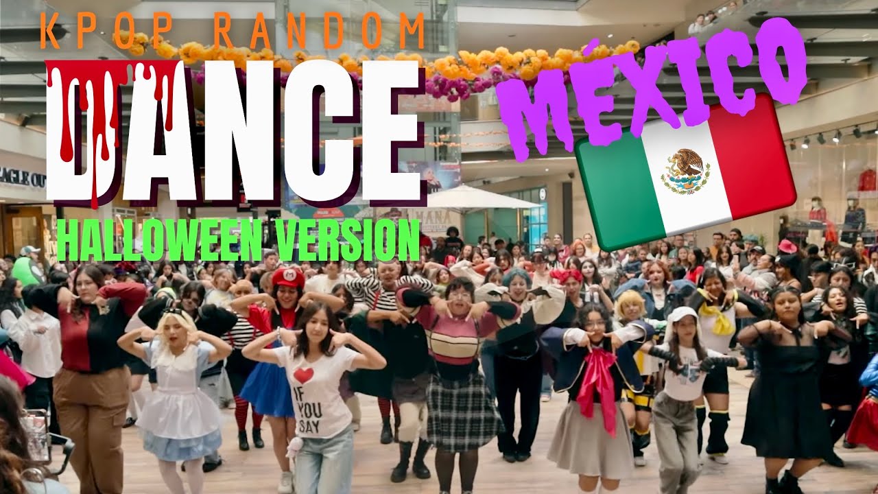 KPOP RANDOM DANCE HALLOWEEN 2024 FROM MEXICO 🇲🇽