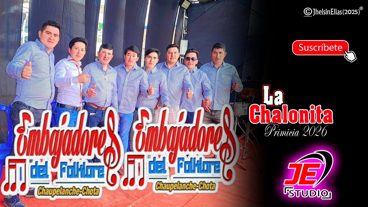 B T Embajadores del Folklor - La Chalonita (Primicia 2026)