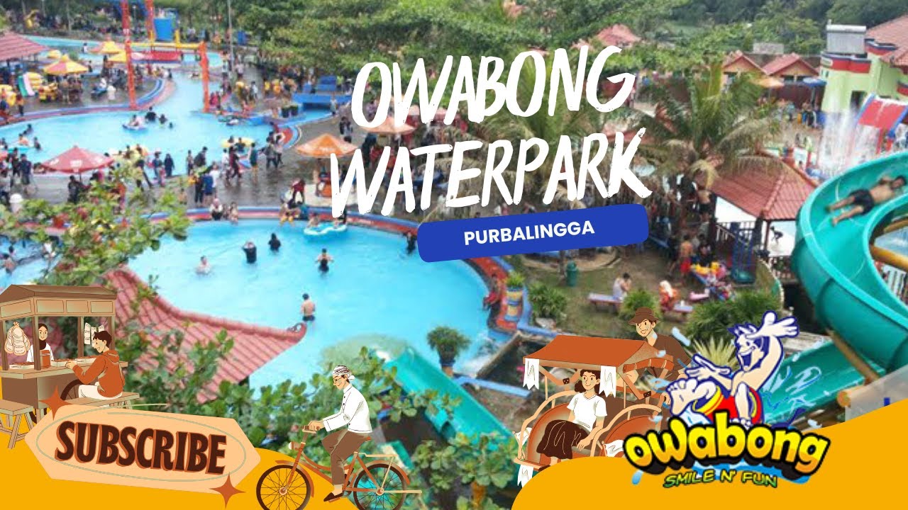 OWABONG PURBALINGGA TERBARU | Wisata ke Owabong Waterpark TERKEREN TERBESAR DI JATENG
