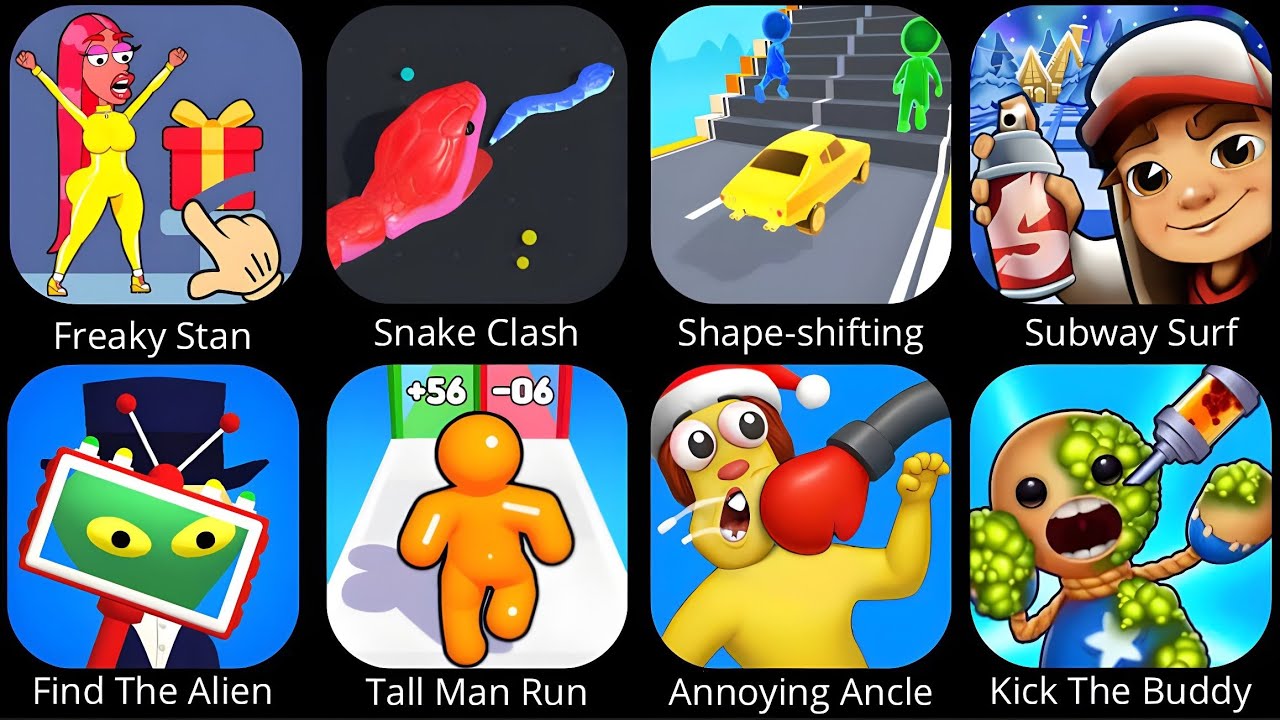 Freaky Stan, Snake Clash, Shape-shifting, Subway Surf, Find The Alien, Tall Man Run, Annoying Ancle.