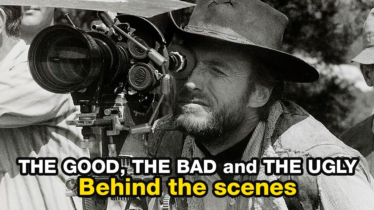 The Good, the Bad and the Ugly BEHIND THE SCENES