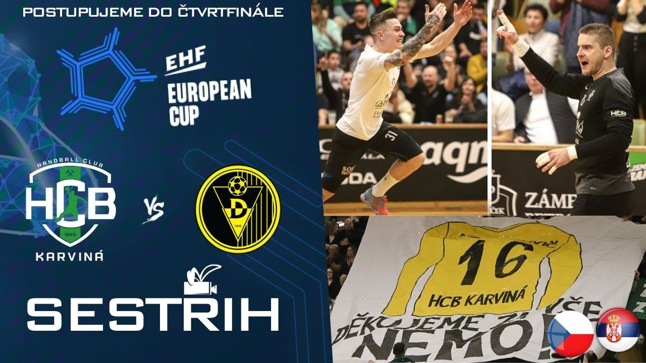 🎥SESTŘIH: HCB Karviná - Dinamo Pančevo 30:22 Osmifin.| European Cup 1.z| Postupujeme do čtvrtfinále