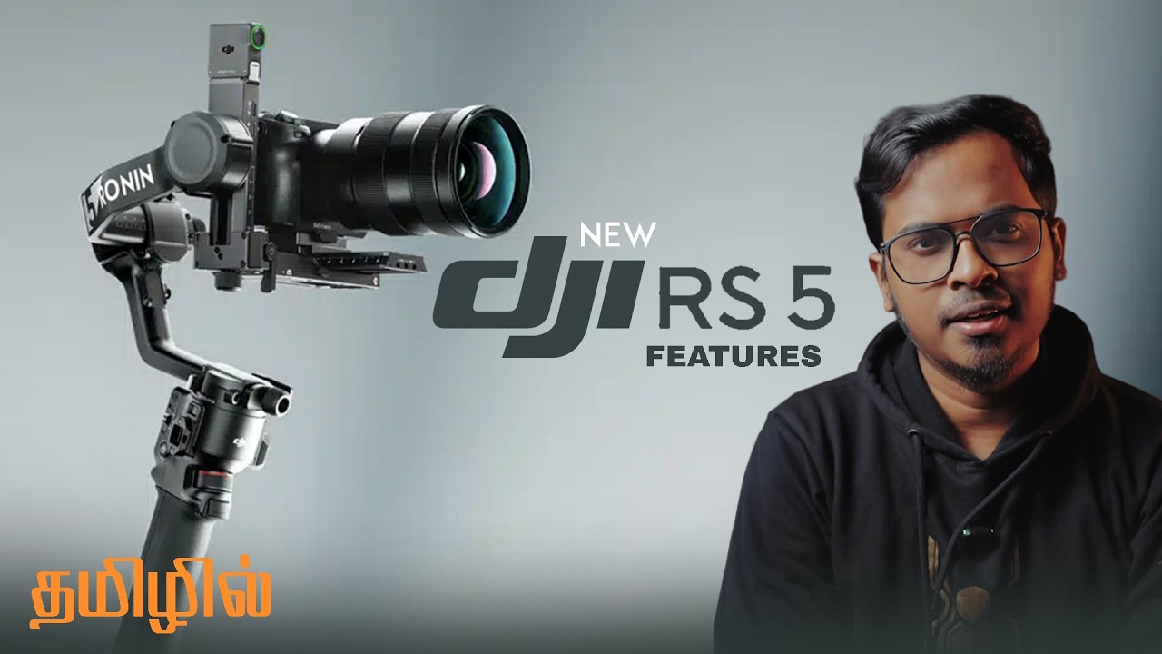 DJI Ronin RS5 Gimbal🔥 China-ல மட்டும் Released | All new Features! | Tamil Review |  Sam Stennet