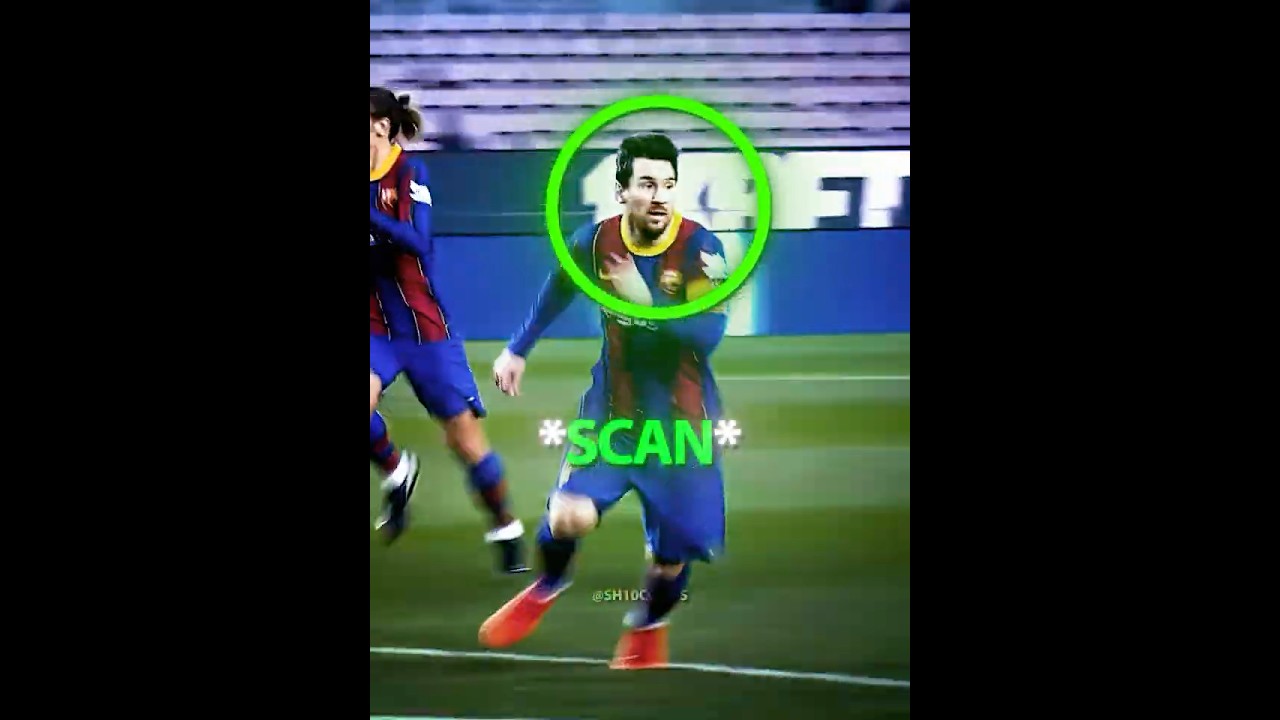 Messi's Scan 😈