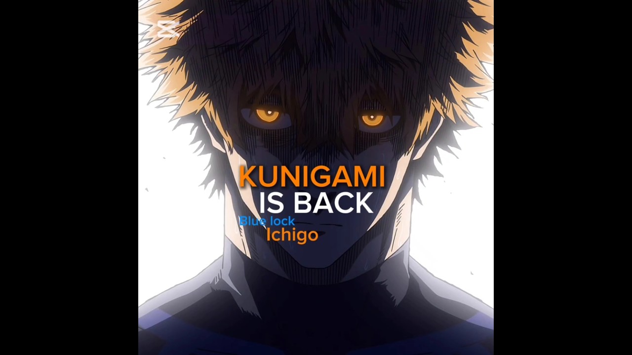 Blue lock ichigo kunigami is back 