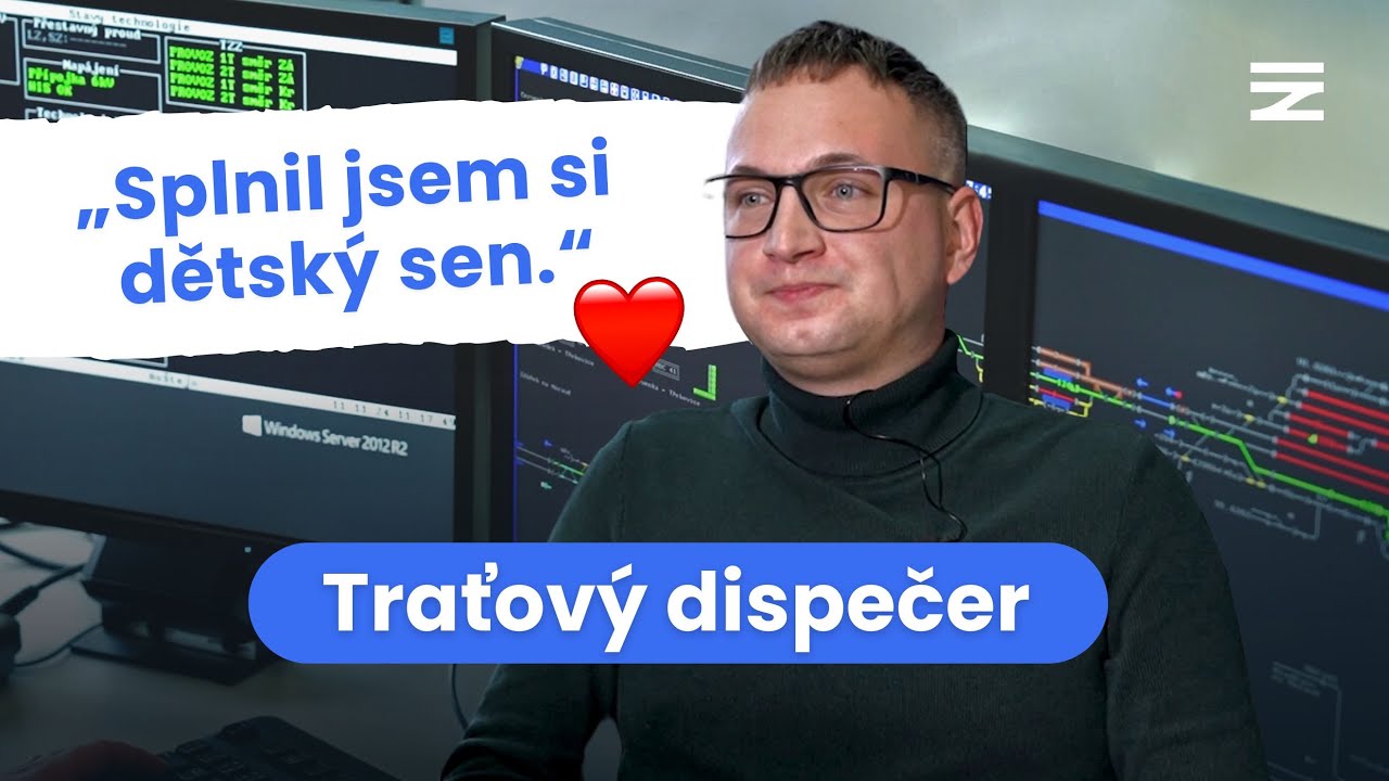 Prací traťového dispečera si SPLNIL DĚTSKÝ SEN