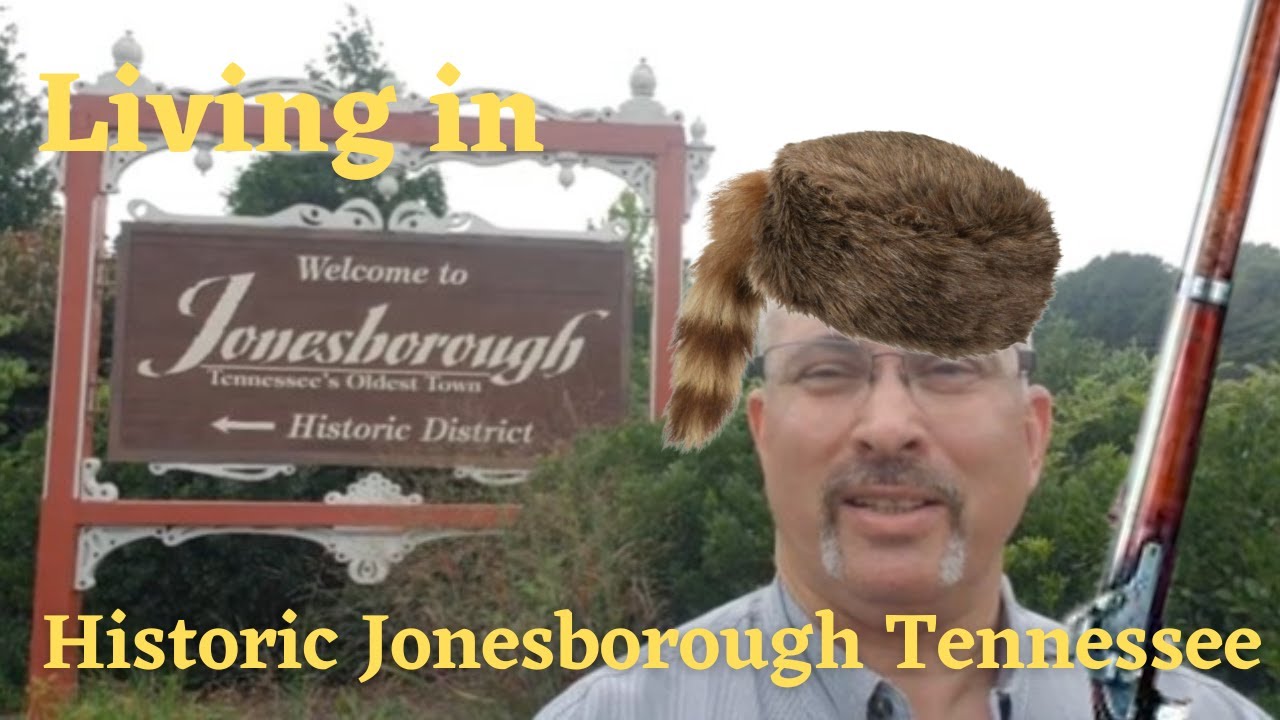 living in Historic Jonesborough Tennessee