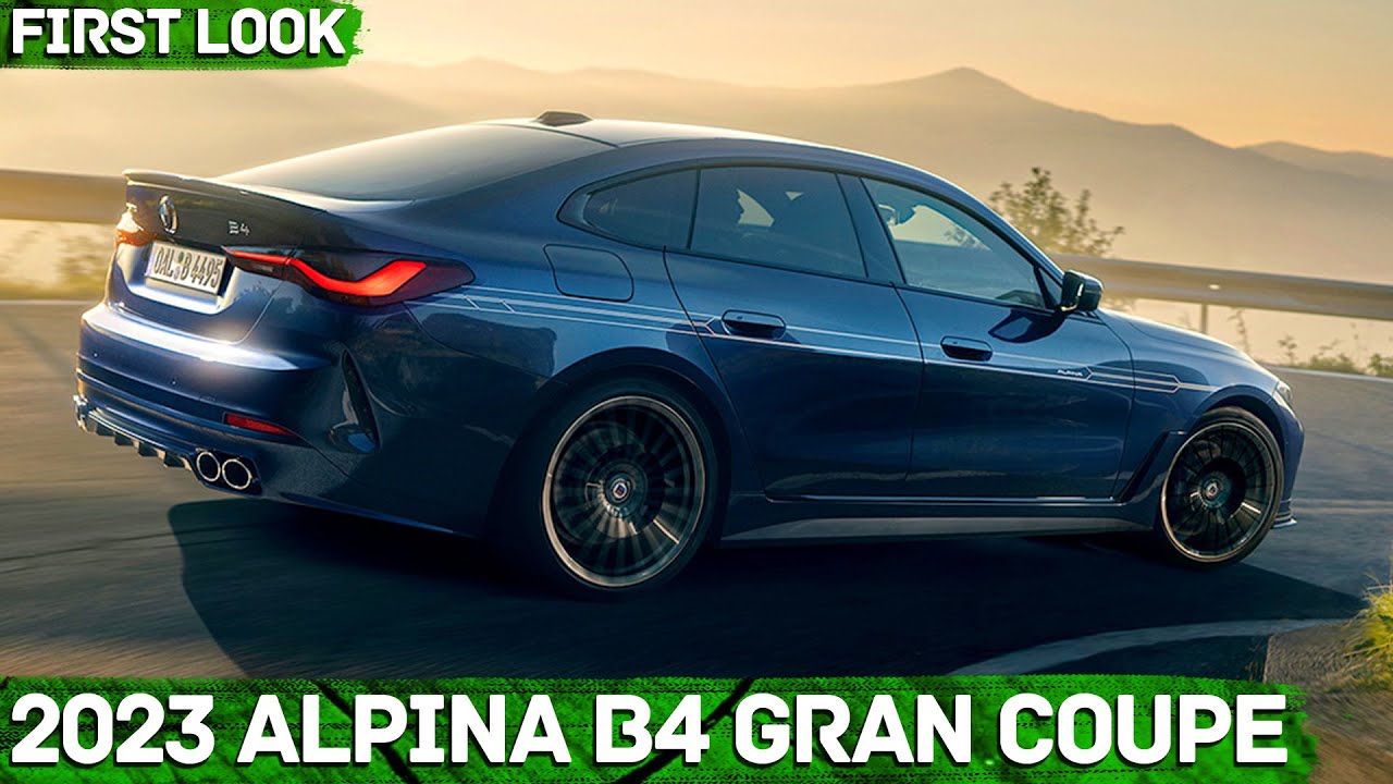 New 2023 BMW ALPINA B4 Gran Coupe - First Look | Alpina B4 Gran Coupe 2022