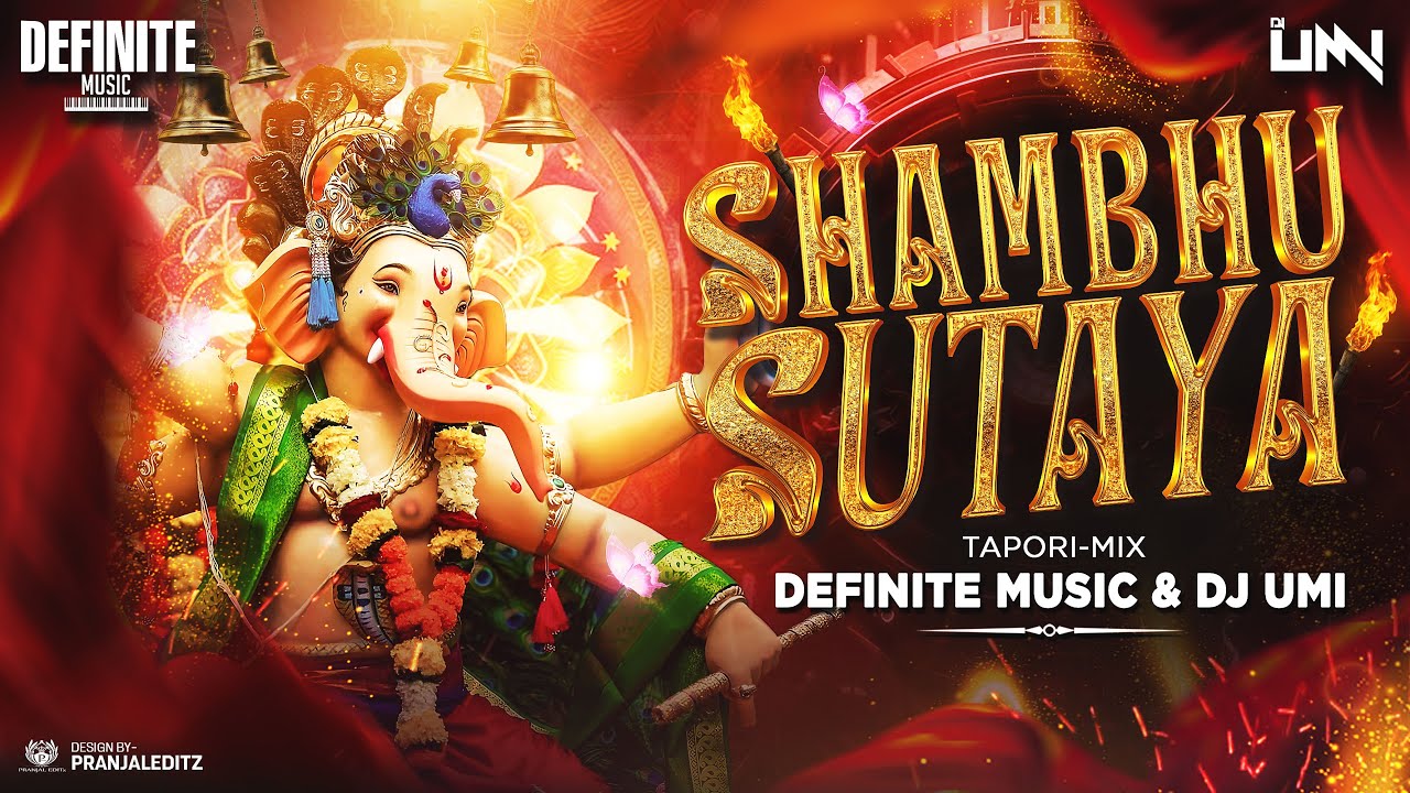 Shambhu Sutaya (Tapori Mix) | Definite Music | Dj Umi | ABCD | Ganesh Chaturthi Song 2024
