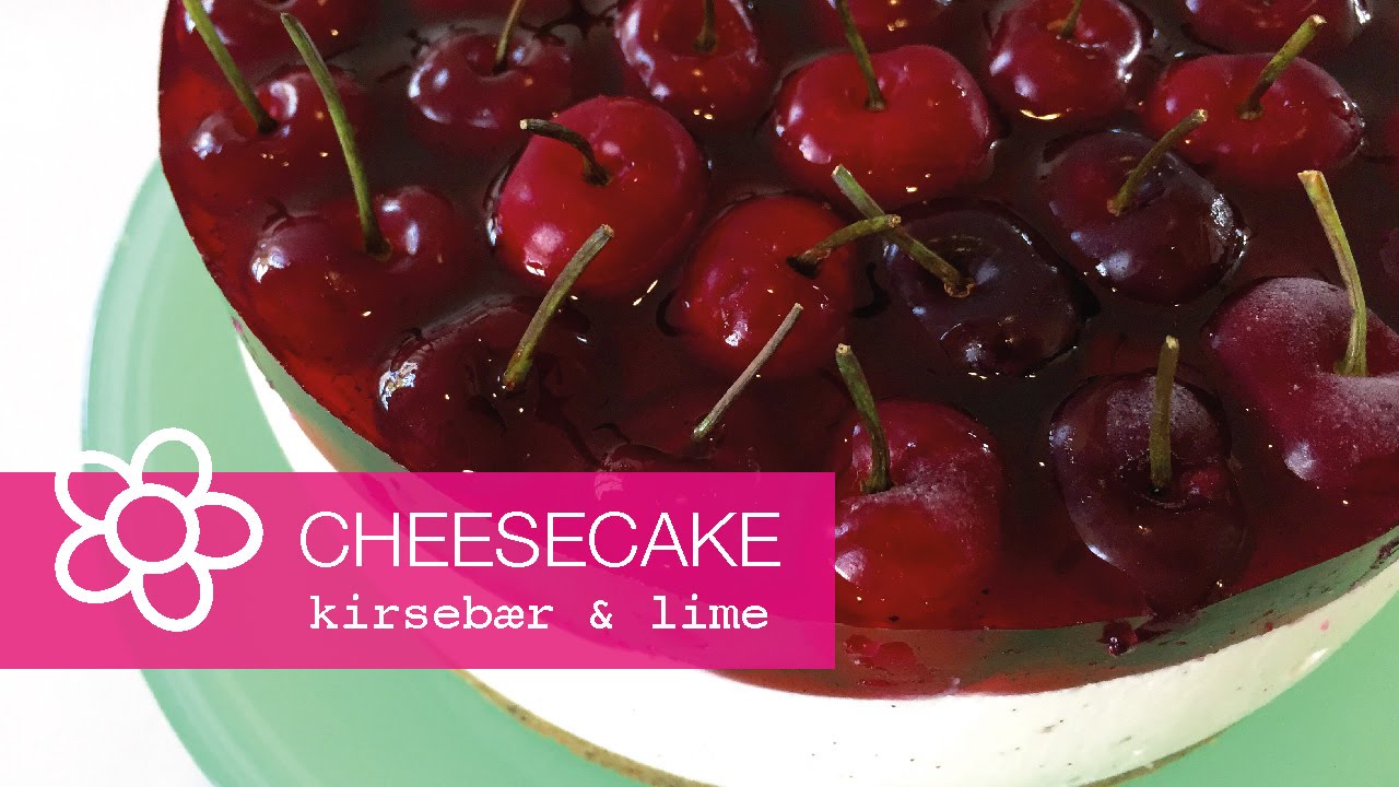 CHEESECAKE - kirsebær & lime | Annemette Voss