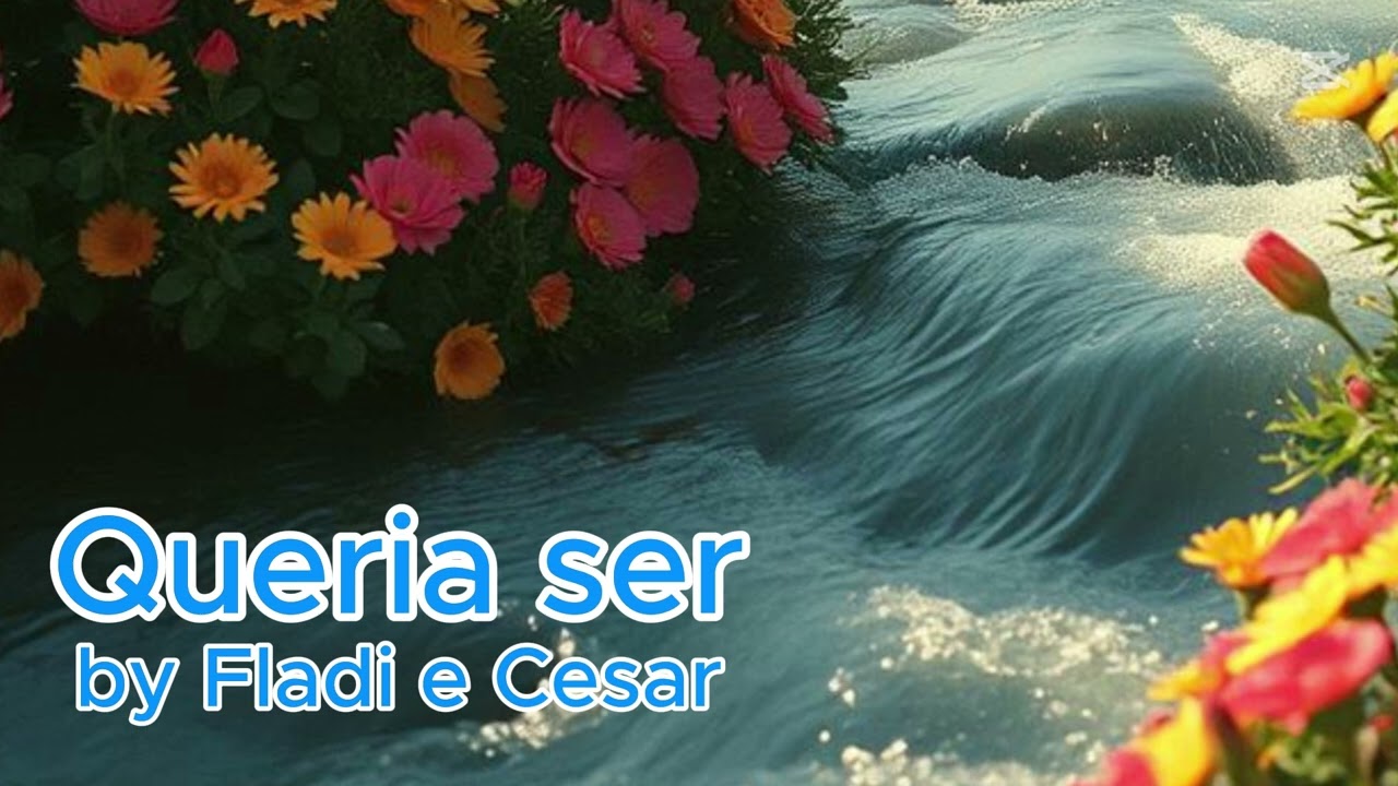 Queria ser