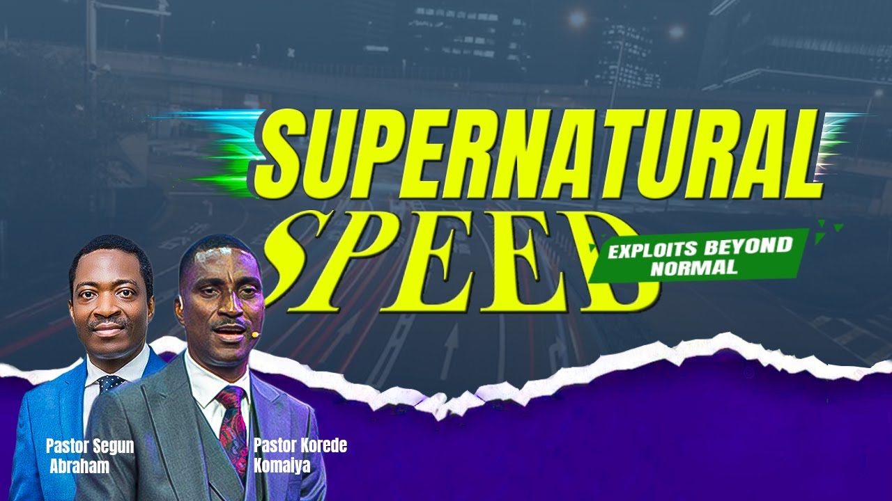 Supernatural Speed with @koredekomaiya | Pastor Segun Abraham | 22/09/24 | 1st Service