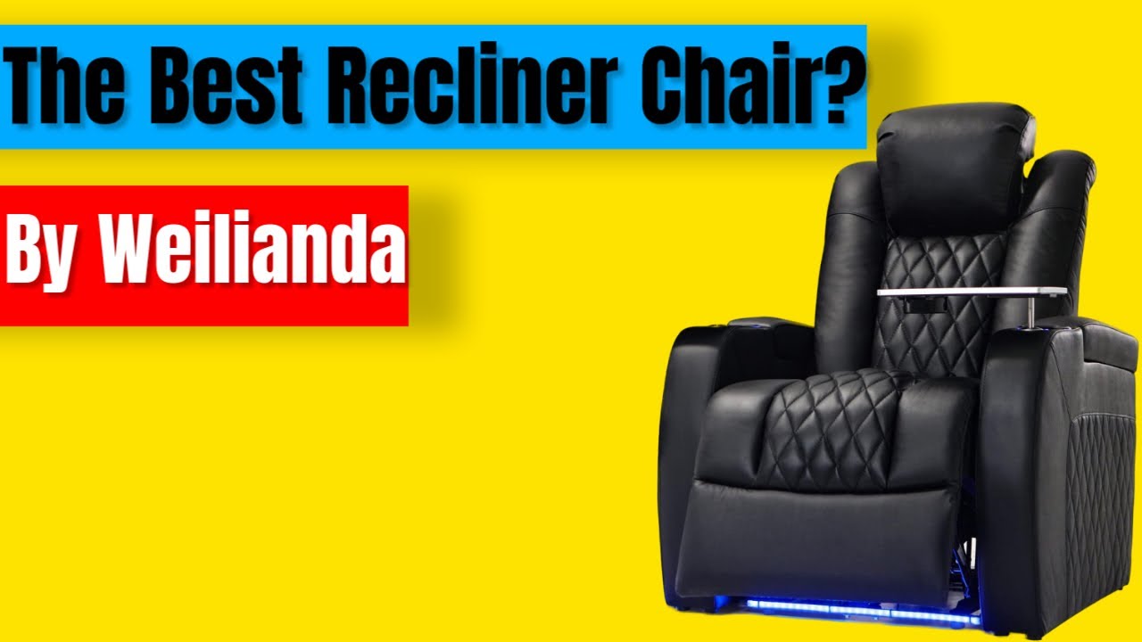 Weilianda home theater sofa a comfortable experience beyond imagination