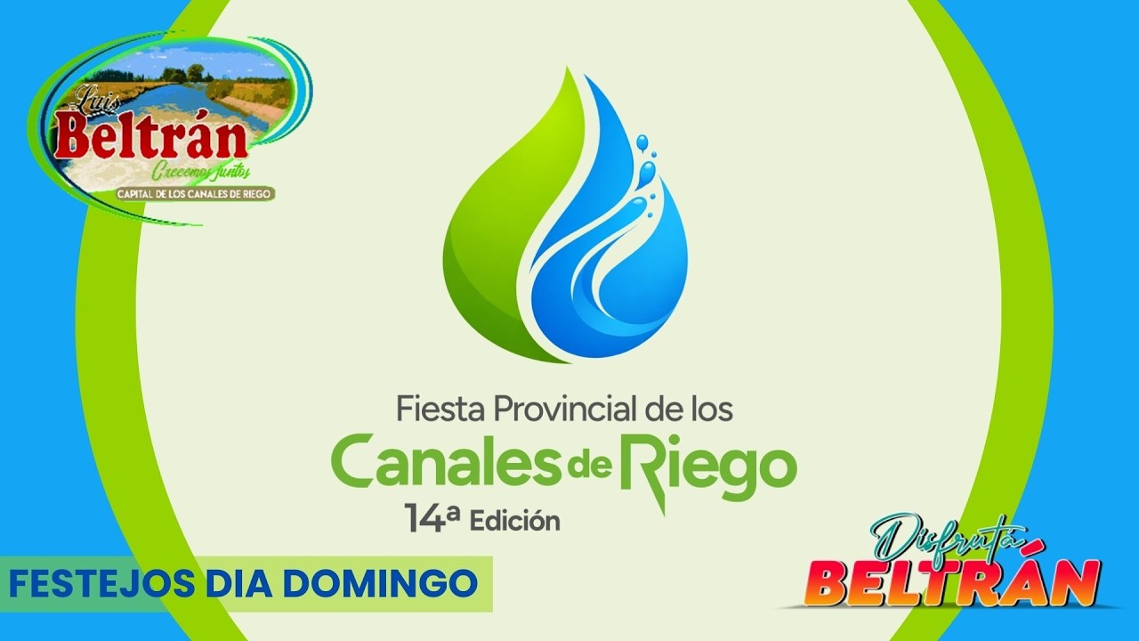 14° Edición de los Canales de Riego - Festejos Día Domingo