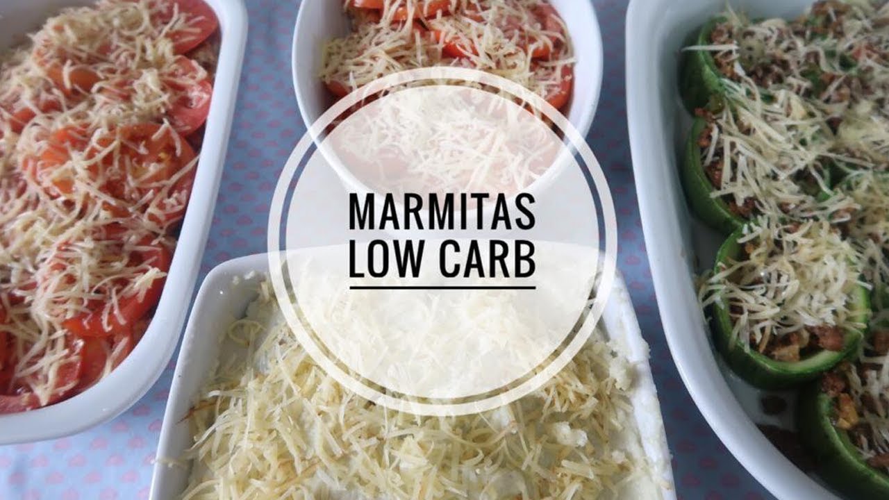 MARMITAS LOW CARB | Como se organizar e planejar refeições